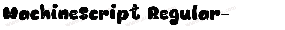 MachineScript Regular字体转换